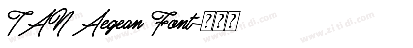 TAN Aegean Font字体转换